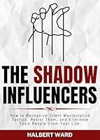 Algopix Similar Product 4 - The Shadow Influencers How to