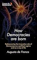 Algopix Similar Product 12 - How Democracies Are Born Rediscovering