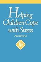 Algopix Similar Product 15 - Helping Children Cope with Stress