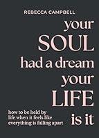 Algopix Similar Product 18 - Your Soul Had a Dream Your Life Is It