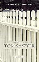 Algopix Similar Product 12 - The Adventures Of Tom Sawyer Coming of