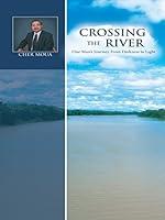 Algopix Similar Product 16 - Crossing the River One ManS Journey