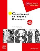 Algopix Similar Product 1 - Cas cliniques en imagerie thoracique