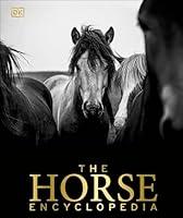 Algopix Similar Product 16 - The Horse Encyclopedia DK Pet