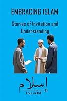 Algopix Similar Product 17 - Embracing Islam Stories of Invitation