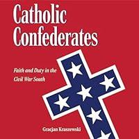 Algopix Similar Product 17 - Catholic Confederates Faith and Duty