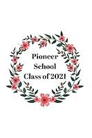 Algopix Similar Product 2 - Pioneer School Class of 2021 JW