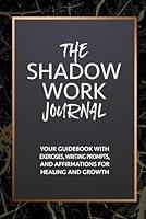 Algopix Similar Product 2 - The Shadow Work Journal  Your