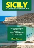 Algopix Similar Product 15 - SICILY COMPREHENSIVE TRAVEL GUIDE 2024