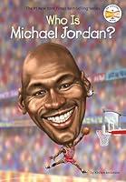Algopix Similar Product 3 - Who Is Michael Jordan? (Who Was?)