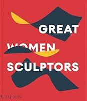 Algopix Similar Product 1 - Great Women Sculptors