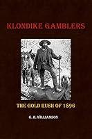 Algopix Similar Product 16 - Klondike Gamblers: The Gold Rush of 1896