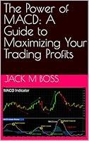 Algopix Similar Product 18 - The Power of MACD A Guide to