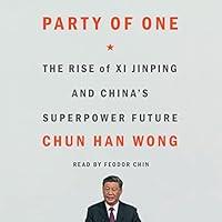 Algopix Similar Product 5 - Party of One The Rise of Xi Jinping