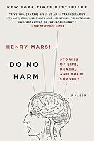 Algopix Similar Product 18 - Do No Harm Stories of Life Death and