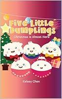 Algopix Similar Product 17 - Five Little Dumplings Christmas is