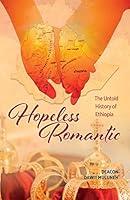 Algopix Similar Product 10 - Hopeless Romantic The Untold History