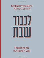 Algopix Similar Product 14 - Lichvod Shabbat Preparing for the
