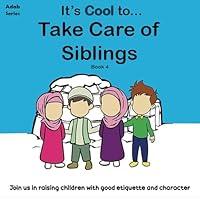 Algopix Similar Product 7 - It's Cool to... Take Care of Siblings