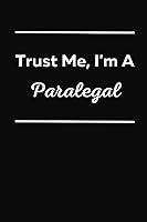 Algopix Similar Product 16 - Trust Me Im A Paralegal Motivational