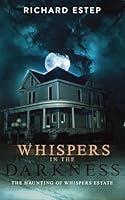 Algopix Similar Product 16 - Whispers in the Darkness The Haunting