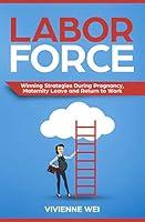 Algopix Similar Product 11 - Labor Force Winning Strategies During