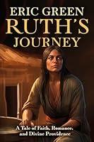 Algopix Similar Product 11 - Ruths Journey A Tale of Faith