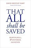 Algopix Similar Product 19 - That All Shall Be Saved Heaven Hell