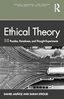 Algopix Similar Product 14 - Ethical Theory 50 Puzzles Paradoxes