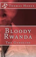 Algopix Similar Product 10 - Bloody Rwanda: The Genocide