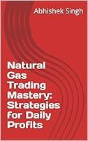 Algopix Similar Product 10 - Natural Gas Trading Mastery Strategies