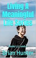 Algopix Similar Product 5 - Living A Meaningful Life Series Books