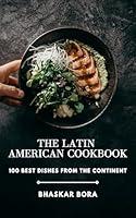 Algopix Similar Product 16 - The Latin American Cookbook 100 Best