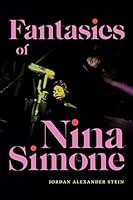 Algopix Similar Product 12 - Fantasies of Nina Simone