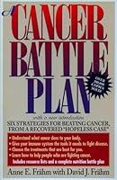 Algopix Similar Product 2 - A Cancer Battle Plan Six Strategies