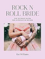 Algopix Similar Product 7 - Rock n Roll Bride The ultimate guide