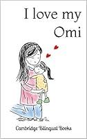 Algopix Similar Product 14 - I love my Omi A Bilingual