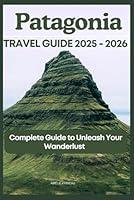 Algopix Similar Product 18 - Patagonia Travel Guide 2025  2026