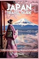 Algopix Similar Product 20 - Japan Travel Guide 2023 A Travel Book