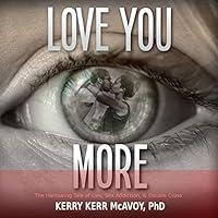 Algopix Similar Product 8 - Love You More The Harrowing Tale of
