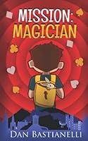 Algopix Similar Product 9 - Mission: Magician (The Magicians)