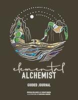 Algopix Similar Product 16 - Elemental Alchemist Guided Journal