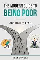 Algopix Similar Product 3 - The Modern Guide to Being Poor and How