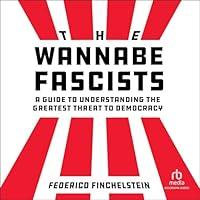 Algopix Similar Product 14 - The Wannabe Fascists A Guide to