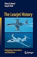 Algopix Similar Product 12 - The Learjet History Beginnings