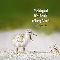 Algopix Similar Product 15 - The Magical Bird Beach of Long Island