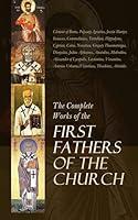 Algopix Similar Product 3 - The Complete Works of the First Fathers