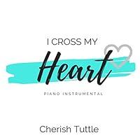 Algopix Similar Product 2 - I Cross My Heart Lower Key From