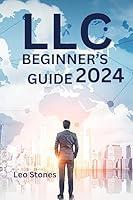 Algopix Similar Product 7 - LLC BEGINNERS GUIDE 2024 The Easy