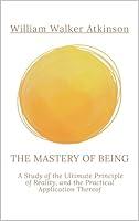 Algopix Similar Product 9 - THE MASTERY OF BEING